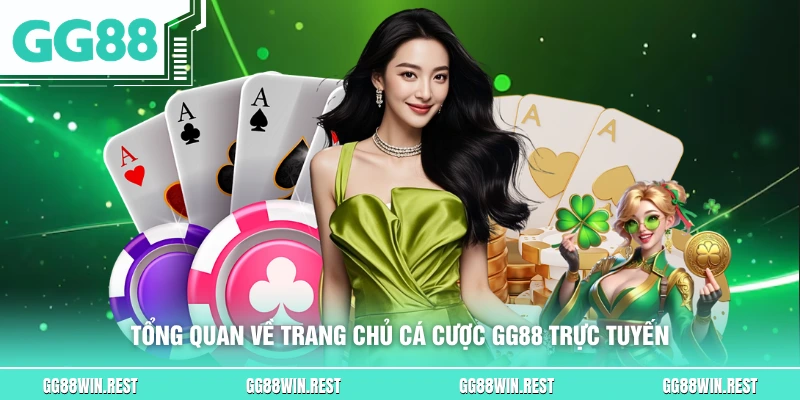 Tổng quan về trang chủ cá cược GG88 trực tuyến