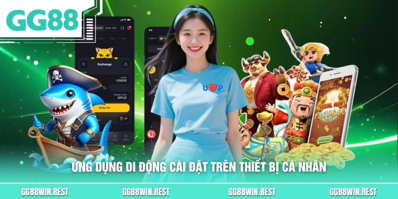 Ứng dụng di động cài đặt trên thiết bị cá nhân